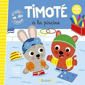 ISBN Grund Timoté à la piscine (Ecoute aussi l'histoire) pas cher