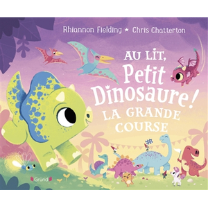 ISBN Grund Au lit, petit dinosaure ! La grande course pas cher
