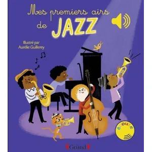 ISBN Grund Mes premiers airs de Jazz - Livre sonore avec 6 puces - Dès 1 an pas cher
