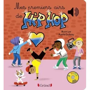 ISBN Grund Mes premiers airs de Hip-Hop - Livre sonore avec 6 puces - Dès 1 an pas cher