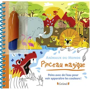 ISBN Grund Pinceau magique - Animaux du Monde - Peins avec de l'eau pour voir apparaître les couleurs ! pas cher