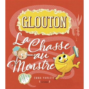 ISBN Grund Glouton - La Chasse au Monstre pas cher