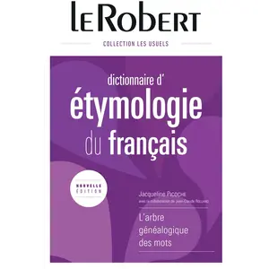 Comparateur de prix : Le Robert Dictionnaire De L'étymologie Du Français