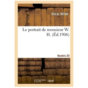 Le portrait de monsieur W. H. Numéro 20 pas cher