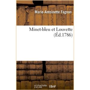 Minet-bleu et Louvette pas cher