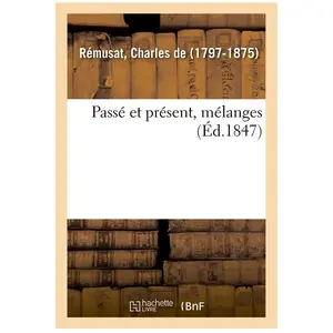 Passé et présent, mélanges pas cher