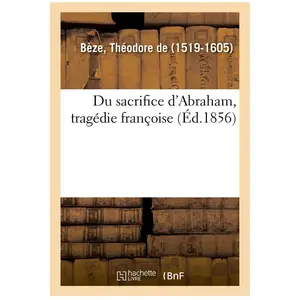 Du sacrifice d'Abraham, tragédie françoise pas cher