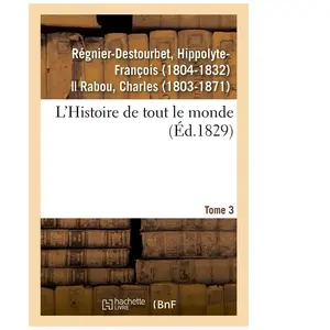 L'Histoire de tout le monde. Tome 3