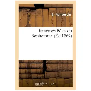 Fameuses Bêtes du Bonhomme pas cher