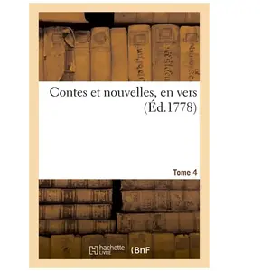 Contes et nouvelles, en vers. Tome 4