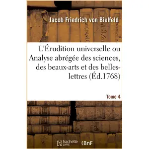 Hachette Bnf L'Érudition universelle. Tome 4 pas cher