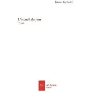 Ad Solem L'accueil du jour broché