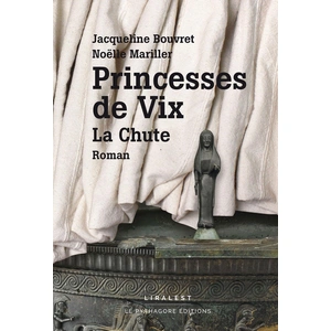 Le Pythagore Eds Princesses de Vix : la chute pas cher