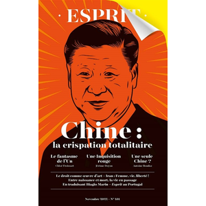 Esprit - Chine : la crispation totalitaire pas cher