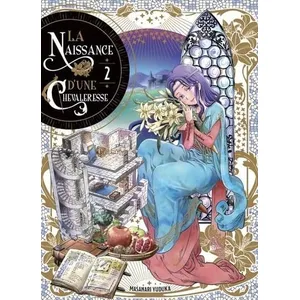 Komikku La naissance d'une chevaleresse tome 2 - La naissance d'une chevaleresse T02 pas cher