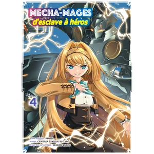 Komikku Mecha-mages d'esclave à héros T04 pas cher