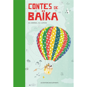 Des Elephants Contes de baika - du bresil au japon pas cher