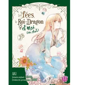 Nobi Nobi Les fées, le Roi-Dragon et moi (en chat) T03 pas cher