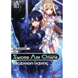 Ofelbe Sword Art Online - tome 9 Alicization Lazting