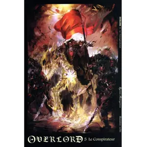 Ofelbe Overlord - tome 5 Le conspirateur