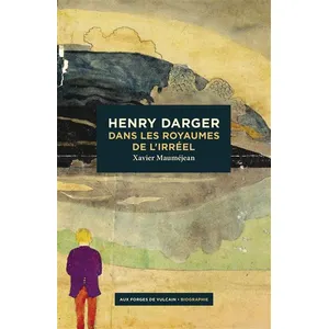 Aux Forges Vulcain Henry Darger pas cher