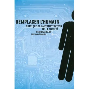 L'echappee Remplacer l'humain pas cher