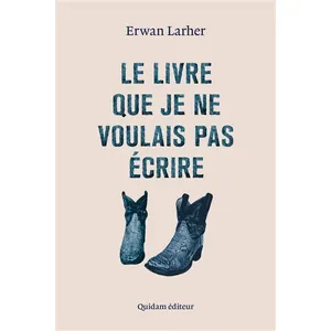 Quidam Le livre que je ne voulais pas ecrire pas cher
