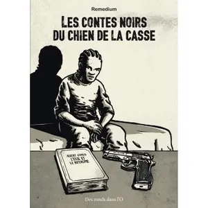 Des Ronds Dans L'o Les Contes noir du chien de la casse pas cher