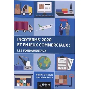 Comparateur de prix : Genie Des Glaciers Incoterms 2020 et enjeux commerciaux : les fondamentaux