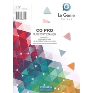 Comparateur de prix : Le Genie Editeur CO PRO Sujets d'examen: Epreuve E2, Préparation et suivi de l'activité de l'unité commerciale