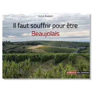 Comparateur de prix : Du Poutan Eds Il faut souffrir pour être Beaujolais