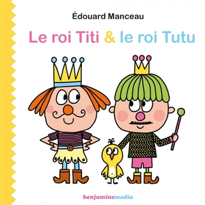 Benjamins Media Le roi Titi et le roi Tutu pas cher