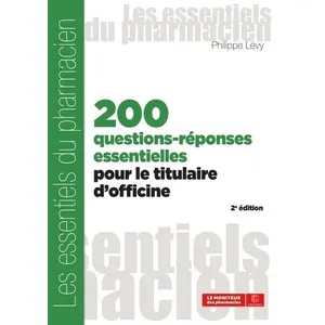 Comparateur de prix : Moniteur Des Pharmacies Et Des Laboratoires 200 questions-réponses essentielles pour le titulaire d'officine