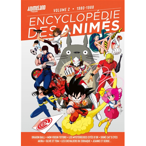 Ynnis Editions Encyclopédie des Animés 2 de 1980 à 1988 pas cher