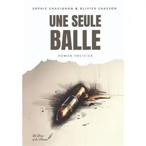 Comparateur de prix : Le Livre Et La Plume Une seule balle