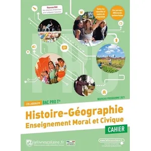 Comparateur de prix : Lelivrescolaire.fr Histoire Géographie EMC Tle Bac pro, cahier d'activités, édition 2021
