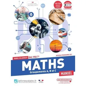 Lelivrescolaire.fr Mathématiques Tle Bac pro, manuel élève, édition 2021: Manuel de l'élève pas cher