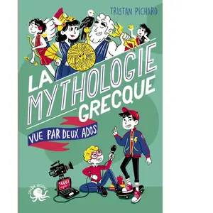 ISBN Poulpe Fictions 100 % Bio - La mythologie grecque vue par deux ados pas cher