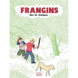 Comparateur de prix : Sarbacane Frangins Max de Radiguès (Dessinateur), Max de Radiguès (Scénario), Max de Radiguès (Auteur)