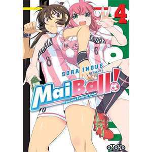 Ototo Mai Ball ! Feminine Football Team, Tome 4 : pas cher