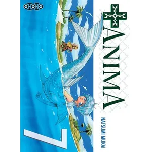 Ototo Anima T07  NATSUMI MUKAI (Scénario), NATSUMI MUKAI (Dessinateur) pas cher