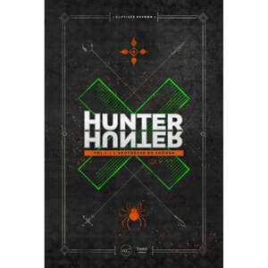 Third Eds Hunter X Hunter - L'apothéose Du Shônen - Tome 1