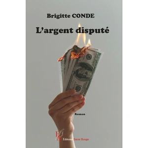 Encre Rouge L'argent disputé
