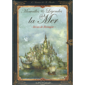 Merveilles et légendes de la mer - récits de Bretagne pas cher