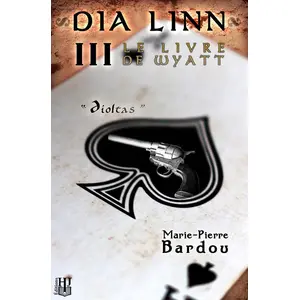Comparateur de prix : Helene Jacob Editions Dia Linn - III - Le Livre de Wyatt (Díoltas)