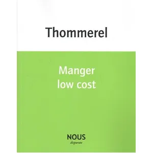 Manger low cost broché pas cher