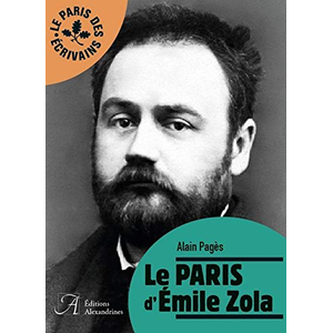 Alexandrines Le Paris d'Emile Zola Alain Pagès pas cher