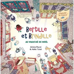 Bertille et Brindille au marché de Noël cartonné pas cher