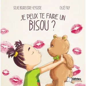 Comparateur de prix : Il Etait Un Bouquin Je peux te faire un bisou ?