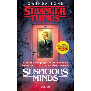 Lumen Eds Stranger Things - Suspicious Minds -version française-